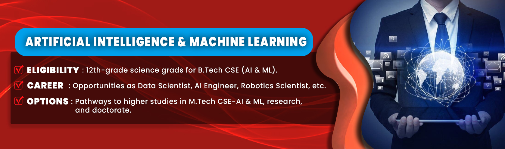 CSE- ARTIFICIAL INTELLIGENCE & MACHINE LEARNING (CSE- AI & ML)